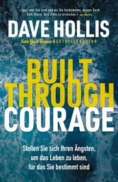 Built Through Courage