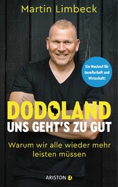 Dodoland - Uns geht's zu gut!