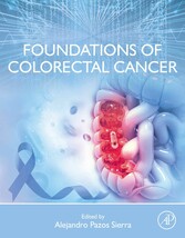 Foundations of Colorectal Cancer