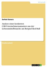 Analyse eines konkreten CSR-Unternehmensansatzes aus der Lebensmittelbranche am Beispiel Red Bull