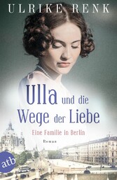 Ulla und die Wege der Liebe