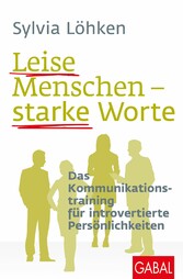 Leise Menschen - starke Worte