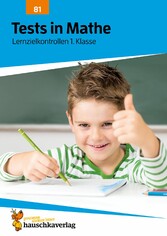 Tests in Mathe - Lernzielkontrollen 1. Klasse