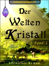 Der Welten Kristall