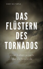 Das Flüstern des Tornados