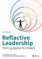 Reflactive Leadership - from purpose to impact