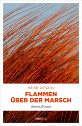 Flammen über der Marsch