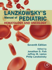 Lanzkowsky's Manual of Pediatric Hematology and Oncology