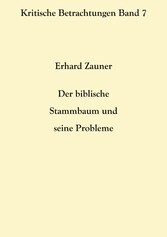 Der biblische Stammbaum und seine Probleme