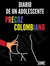 Diario de un adolescente precoz colombiano