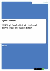 (Shifting) Gender Roles in Nathaniel Hawthorne's The Scarlet Letter