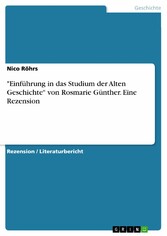 'Einführung in das Studium der Alten Geschichte' von Rosmarie Günther. Eine Rezension