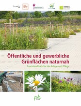 Öffentliche und gewerbliche Grünflächen naturnah