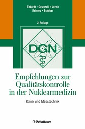 Empfehlungen zur Qualitätskontrolle in der Nuklearmedizin