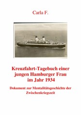 Kreuzfahrt-Tagebuch einer jungen Hamburger Frau im Jahr 1934