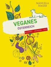 Veganes Österreich - schnell, günstig, gut