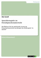 Sprachlernspiele im Fremdsprachenunterricht