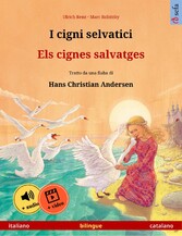 I cigni selvatici - Els cignes salvatges (italiano - catalano)