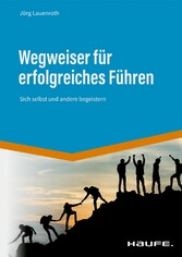 Wegweiser für erfolgreiches Führen