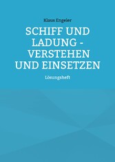 Schiff und Ladung - Verstehen und Einsetzen