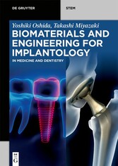 Biomaterials and Engineering for Implantology