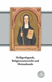 Heiligenlegende, Religionsunterricht und Heimatkunde