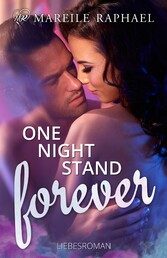 One-Night-Stand forever