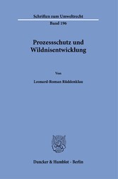 Prozessschutz und Wildnisentwicklung.