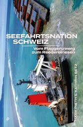 Seefahrtsnation Schweiz