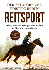 Der erfolgreiche Einstieg in den Reitsport