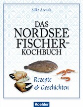 Das Nordseefischer-Kochbuch