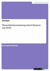 Wasserhärtebestimmung durch Titration mit EDTA