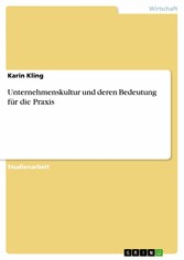 Unternehmenskultur und deren Bedeutung für die Praxis