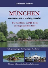 München kennenlernen - leicht gemacht!