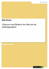 Chancen und Risiken des Bitcoin als Zahlungsmittel