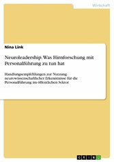 Neuroleadership. Was Hirnforschung mit Personalführung zu tun hat