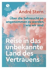 Reise in das unbekannte Land des Vertrauens