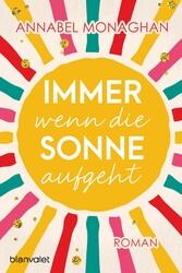 Immer wenn die Sonne aufgeht