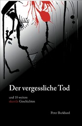 Der vergessliche Tod