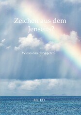 Zeichen aus dem Jenseits?