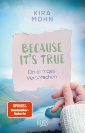 Because It's True ? Ein einziges Versprechen