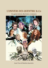 L&apos;univers des Quentric & Co