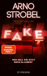 Fake - Wer soll dir jetzt noch glauben?