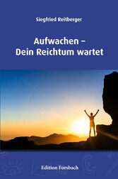 Aufwachen - Dein Reichtum wartet