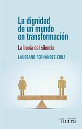 La dignidad de un mundo en transformación