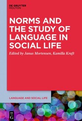 Norms and the Study of Language in Social Life