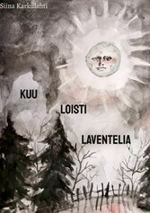 Kuu Loisti Laventelia