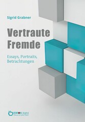 Vertraute Fremde