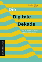 Die digitale Dekade