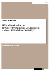 Whistleblowing-Systeme. Herausforderungen und Lösungsansätze nach der EU-Richtlinie 2019/1937